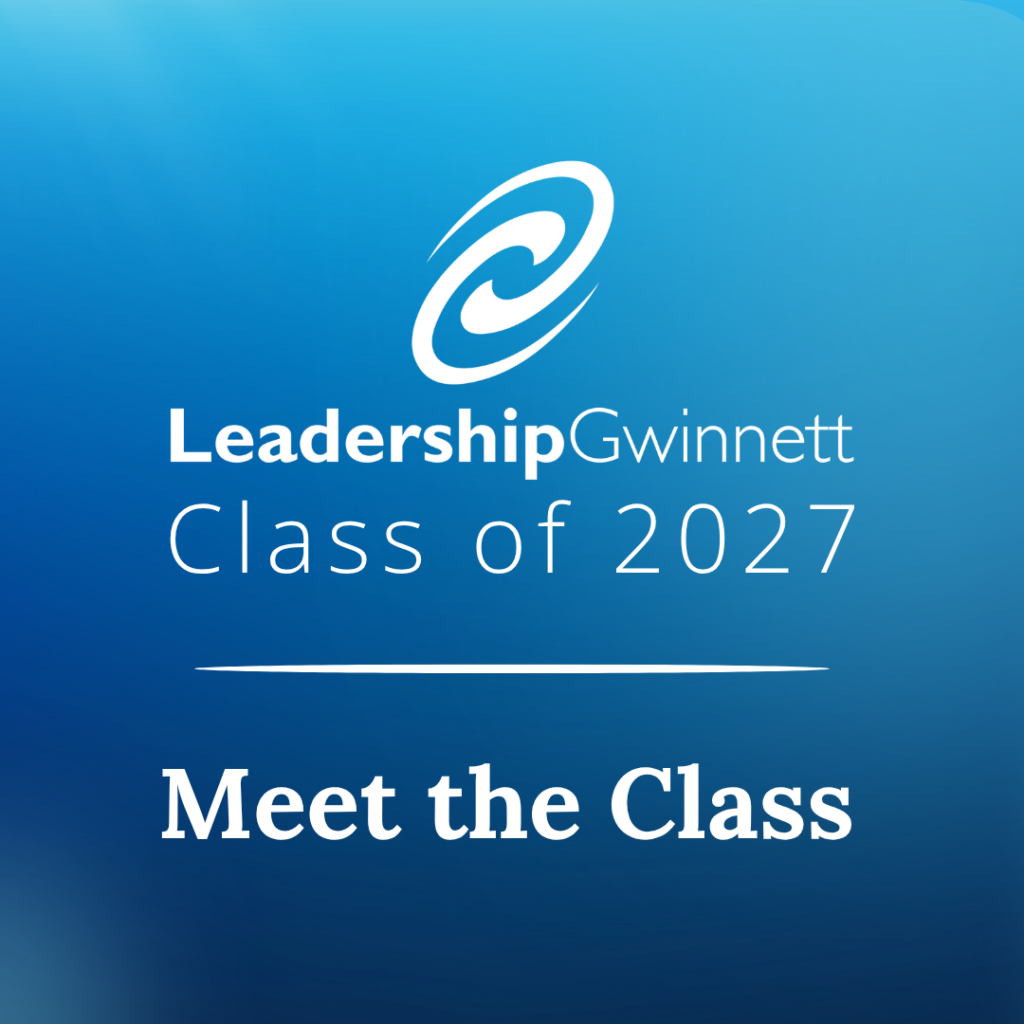 Leadership Gwinnett blue gradient graphic that says "Class of 2027 - Meet the Class"