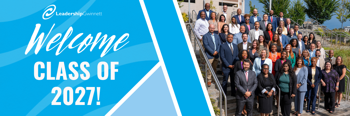 Blue Leadership Gwinnett Banner with the group photo of the newest class that says - Welcome Class of 2027
